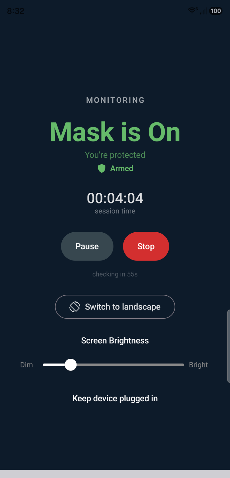 Live monitoring — mask on, armed and protected